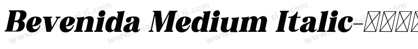 Bevenida Medium Italic字体转换